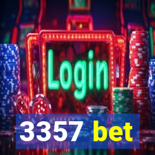 3357 bet