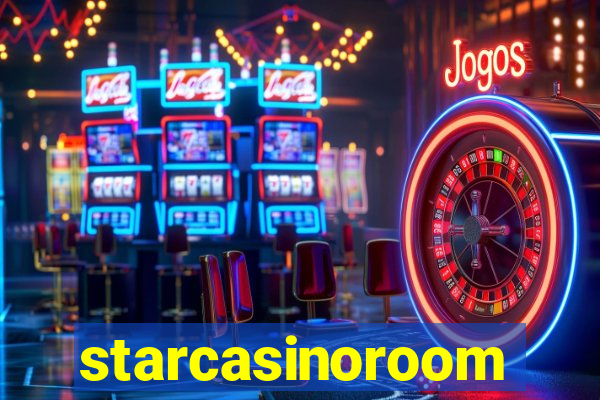 starcasinoroom