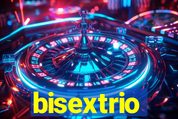 bisextrio