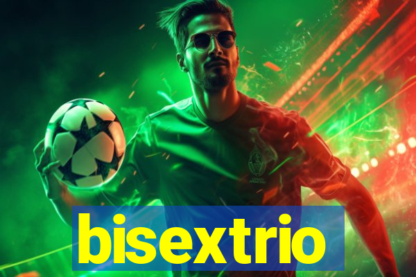 bisextrio