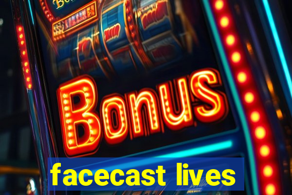 facecast lives