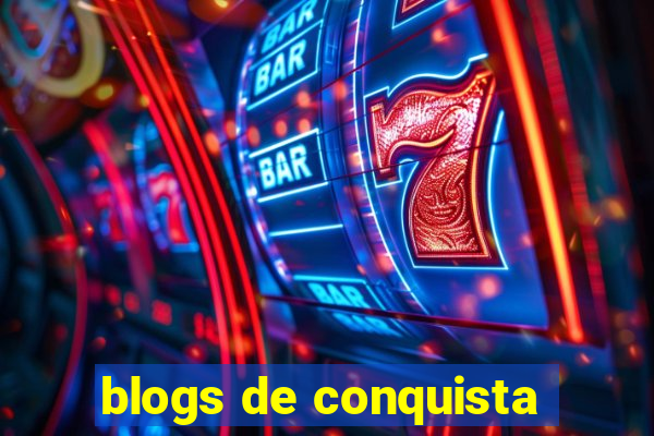 blogs de conquista