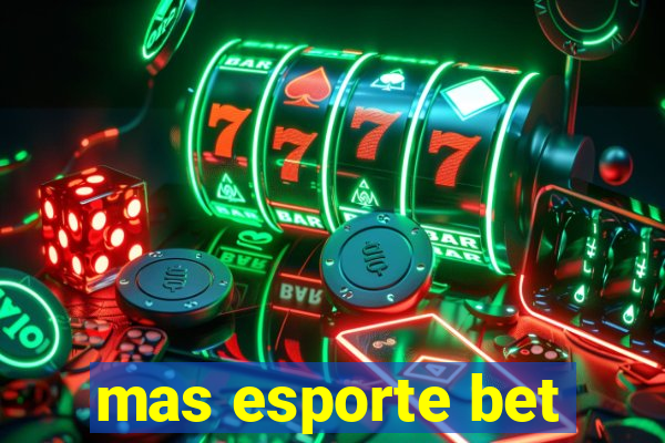 mas esporte bet