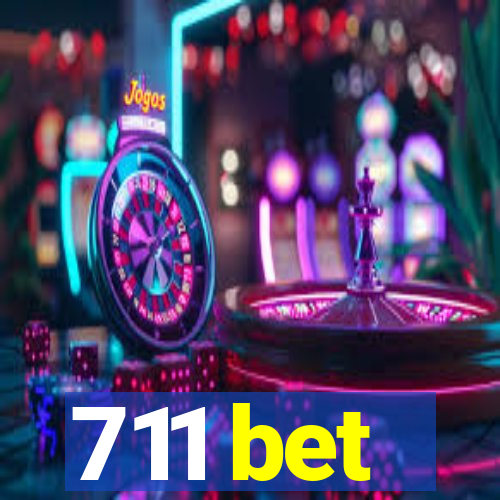 711 bet