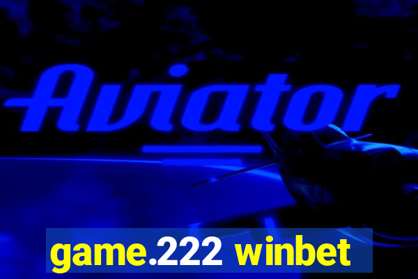 game.222 winbet