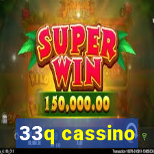 33q cassino