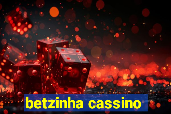 betzinha cassino