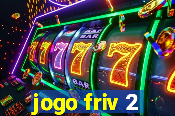 jogo friv 2