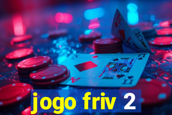 jogo friv 2