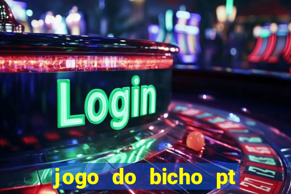 jogo do bicho pt rio 11hs hoje