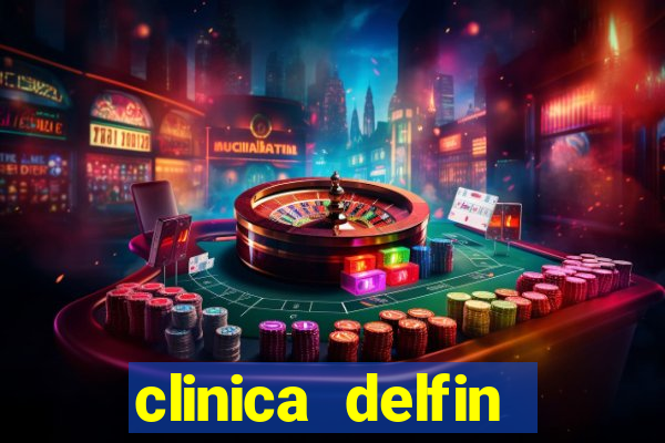 clinica delfin itaigara salvador