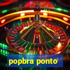 popbra ponto