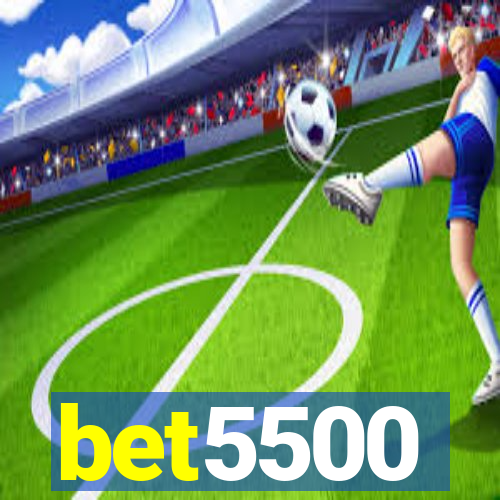 bet5500