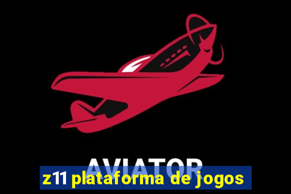 z11 plataforma de jogos