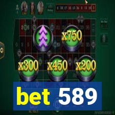 bet 589