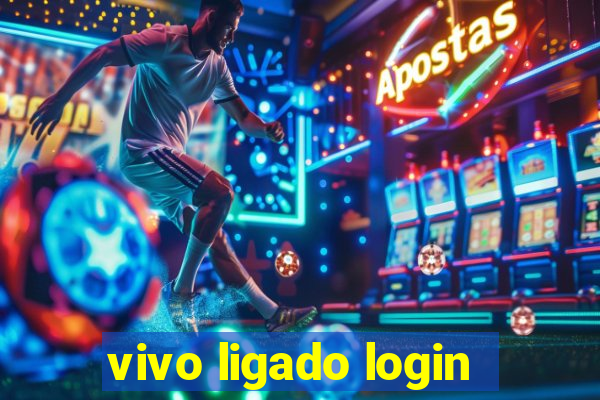 vivo ligado login