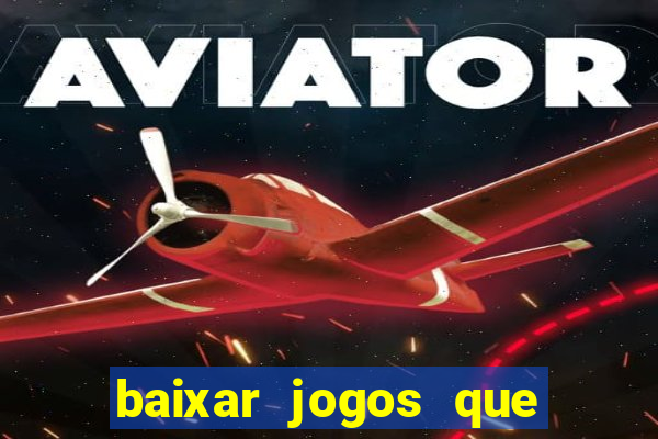 baixar jogos que ganha dinheiro no pix