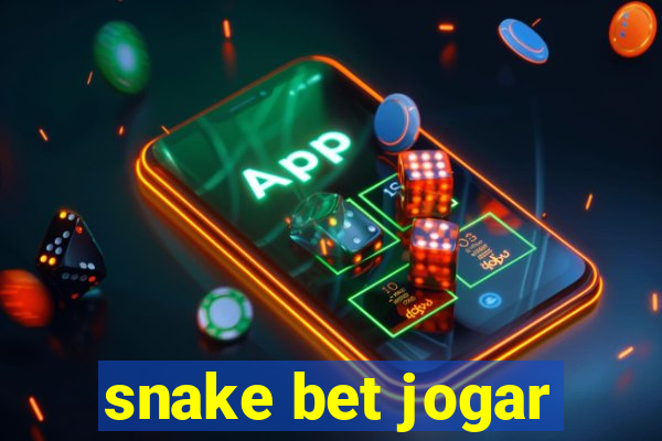 snake bet jogar