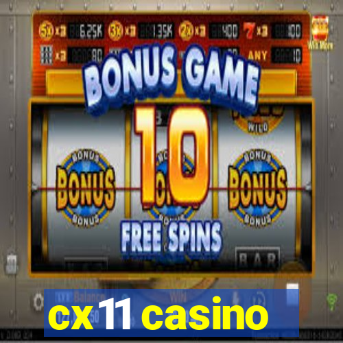 cx11 casino