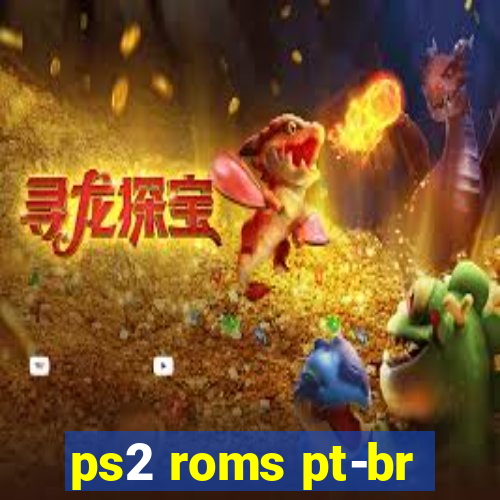 ps2 roms pt-br