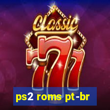 ps2 roms pt-br