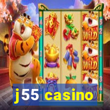 j55 casino