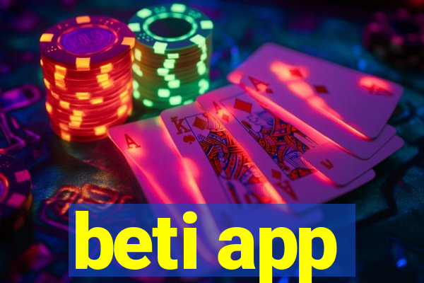 beti app