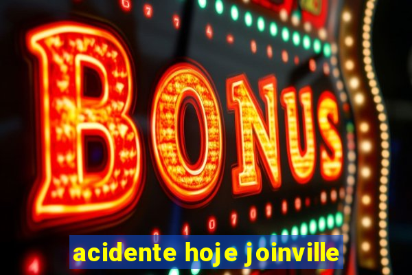 acidente hoje joinville