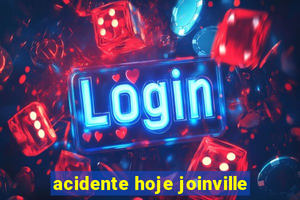 acidente hoje joinville