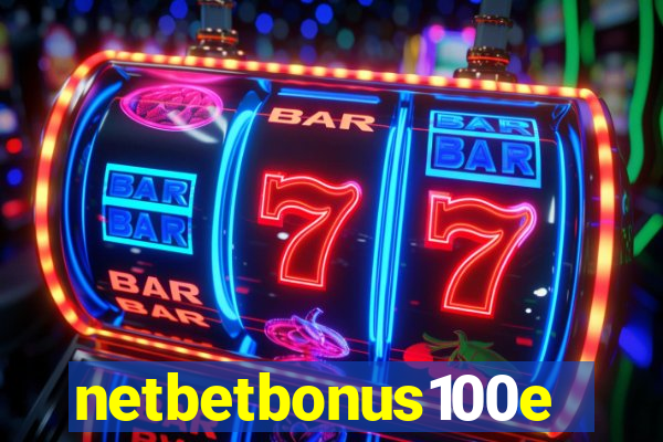 netbetbonus100e