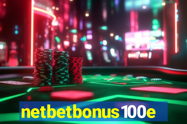 netbetbonus100e