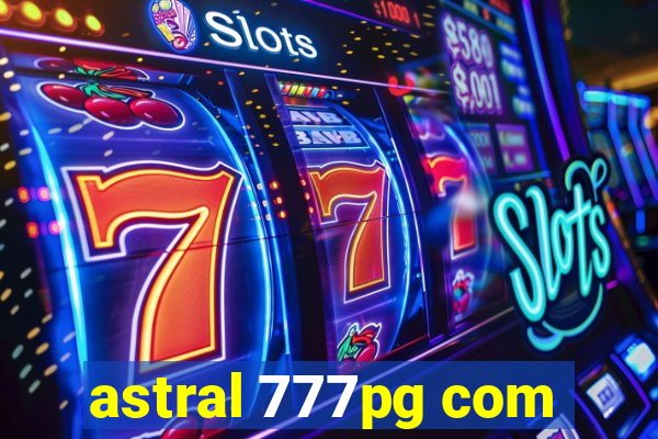 astral 777pg com