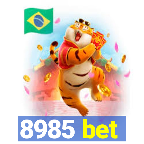 8985 bet