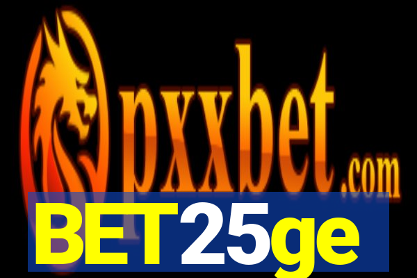 BET25ge