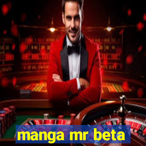 manga mr beta