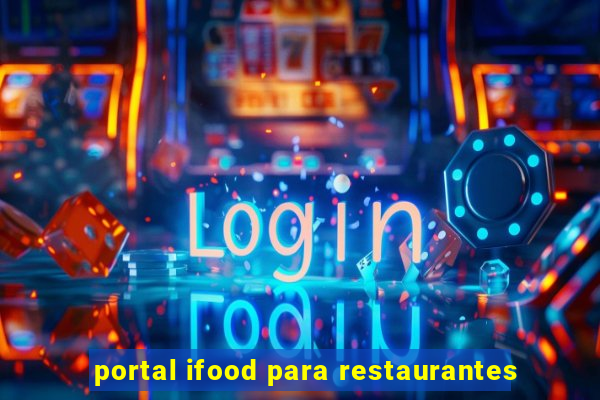 portal ifood para restaurantes