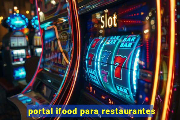 portal ifood para restaurantes