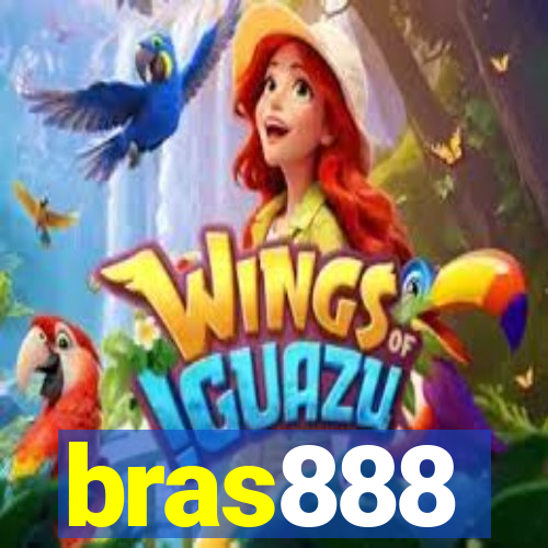 bras888