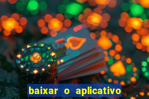 baixar o aplicativo truco vamos