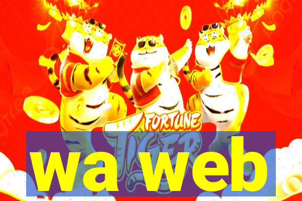 wa web