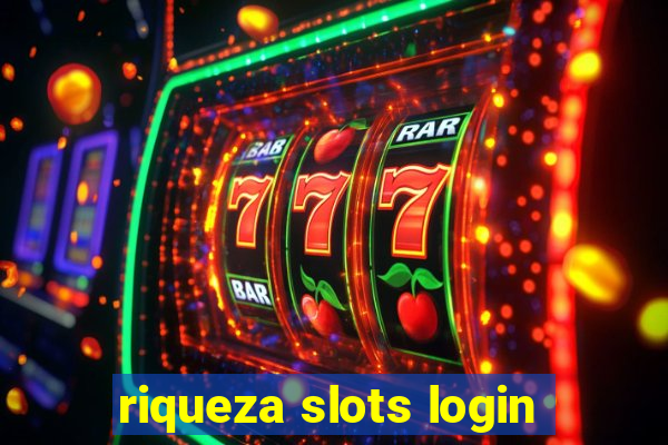 riqueza slots login