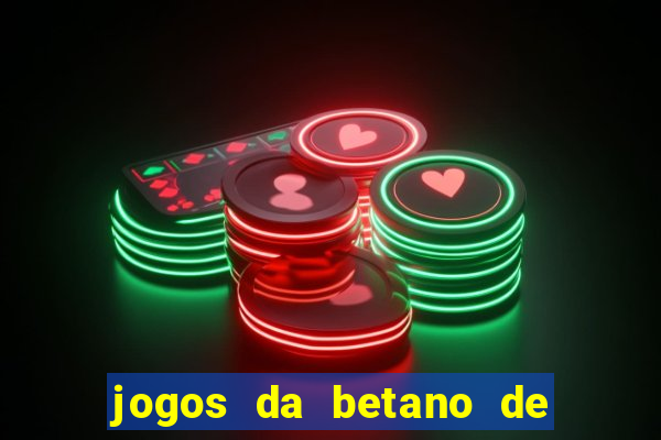 jogos da betano de 10 centavos