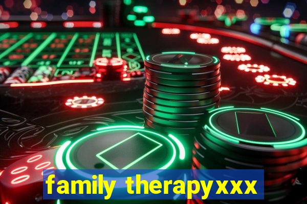 family therapyxxx