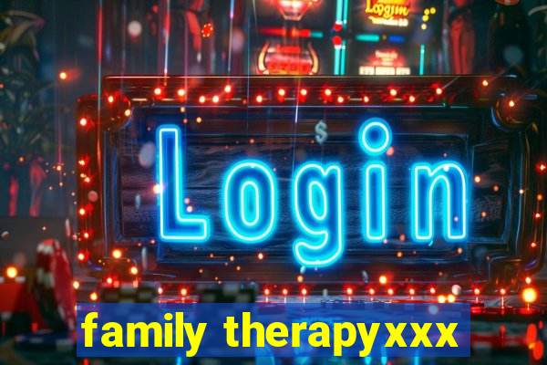 family therapyxxx