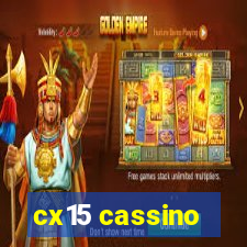 cx15 cassino