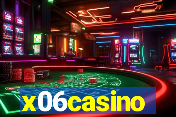 x06casino