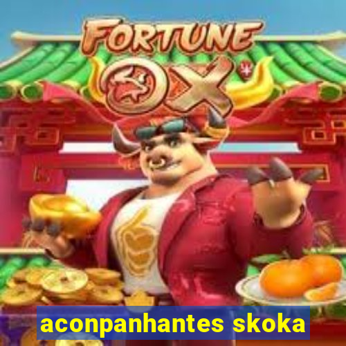 aconpanhantes skoka