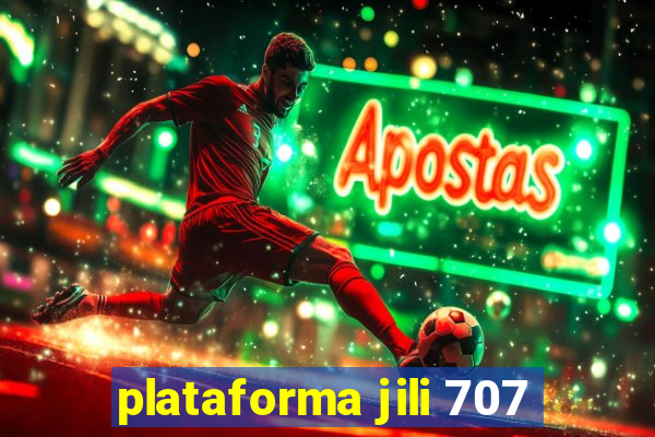 plataforma jili 707