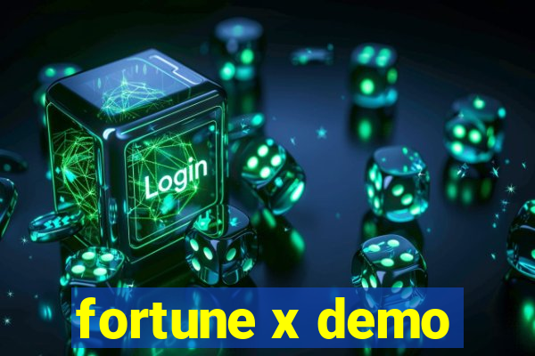 fortune x demo