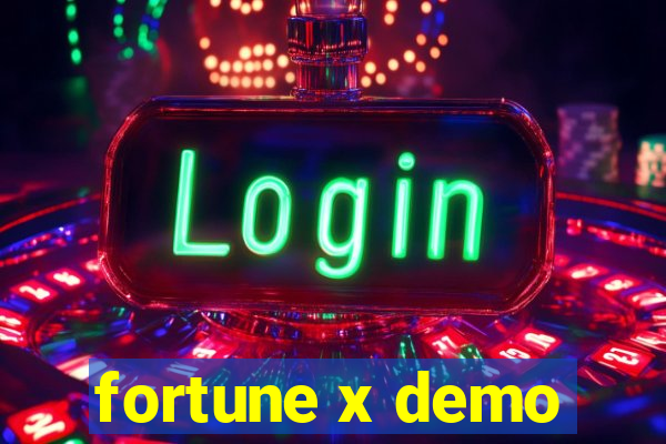 fortune x demo